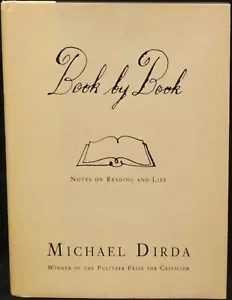 Dirda, Michael. Book by Book, Notes on Reading. First Edition. - Picture 1 of 3