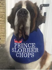 BIG DOG SLOBBER BIB PRINCE SLOBBER CHOPS FOR ALL LARGE SLOBBERY DROOLING DOGS - Picture 1 of 1