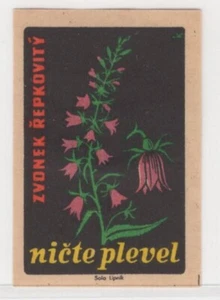Old Matchbox Label Czechoslovakia Nicte Plevel Destroy Weeds Rapier Bell Flower - Picture 1 of 2