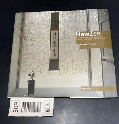 NEWZEN: THE TEA-CEREMONY ROOM IN MODERN JAPANESE By Michael Feeeman - Hardcover Foto 1 de 4