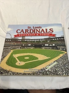 St Louis Cardinal Yesterday And Today Hardback Book - Picture 1 of 5