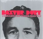 Baxter Dury I Thought I Was Better Than You CD Europe Heavenly 2023 in g'fold