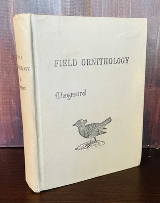 Field Ornithology 1916 Charles Johnson Maynard Original Birds Eastern America - Image 1 of 4