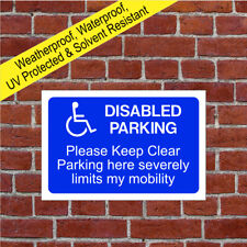 Disabled Parking Please Keep Clear parking here severely limits my mobility 9792