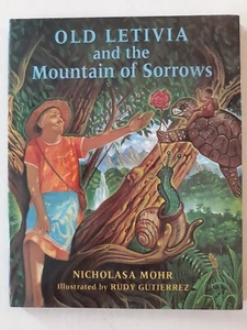 OLD LETIVIA AND THE MOUNTAIN OF SORROWS by Nicholasa Mohr - Illus. HC/DJ - 1996 - Picture 1 of 10