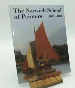 The Norwich School of Painters 1803-1833 by Andrew Hemingway, 1987, Vintage P/B - Foto 1 di 11