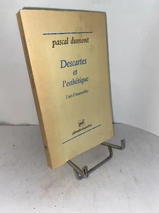 Pascal Dumont Descartes et l'esthétique - l'art d'émerveiller P.U.F. - Picture 1 of 2