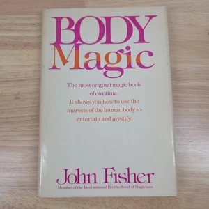 BODY MAGIC By John Fisher - 1979 1st First US Hardcover Edition - Picture 1 of 5