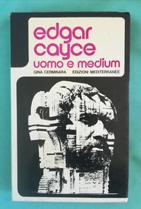 UOMO E MEDIUM Edgar Cayce by Gina Cerminara Edizioni Mediterranee-Roma - Foto 1 di 5