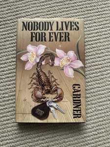 Ian Fleming's James Bond: Nobody Lives For Ever By John Gardner, 1986 (1st/1st) - Picture 1 of 9