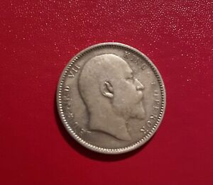 1907 King EDWARD VII of United Kingdom EMPEROR British INDIA Silver Coin