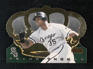 1999 Pacific Crown Royale Opening Day /72 Frank Thomas #36 HOF