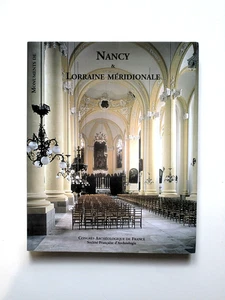 DENKMÄLER Nancy Toul Fléville Varangéville Lunéville Blâmont Gerbéviller Haroué - Bild 1 von 23