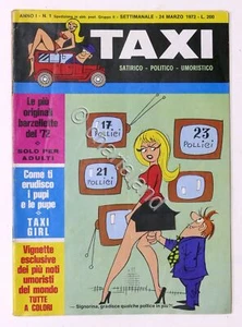 Taxi - Settimanale satirico politico umoristico - Anno I - N. I - Marzo 1972 - Foto 1 di 1