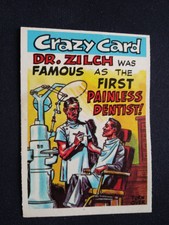 1961 Topps Crazy Card # 42 Dr. Zilch was Famous as the First Painless... (EX)