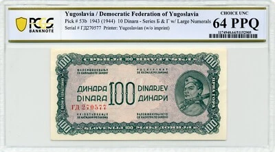 1944 100 Dinara Democratic Federation of Yugoslavia - PCGS Choice UNC64 PPQ - Image 1 of 2
