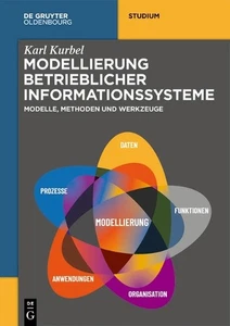 Modellierung Betrieblicher Informationssysteme: Modelle, Methoden Und Werkzeuge - Picture 1 of 1