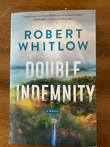 BRAND NEW Double Indemnity, Robert Whitlow, Paperback EARLY RELEASE COPY/Not ARC - Imagen 1 de 3