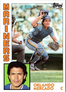 1984 Topps Orlando Mercado #314 Seattle Mariners Baseball Card