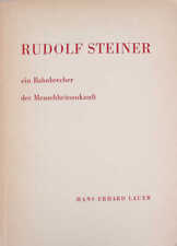 Hans Erhard Lauer - Rudolf Steiner ein Bahnbrecher der Menscheitszukunft