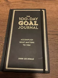 100-Day Goal Journal : Accomplish What Matters to You by John Lee Dumas... - Picture 1 of 6