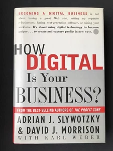 How Digital Is Your Business? von Adrian J. Slywotzky & Morrison - Bild 1 von 1