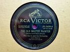 Phil Harris - The Old Master Painter / St James Infirmary 78 Rpm Disc (A+)