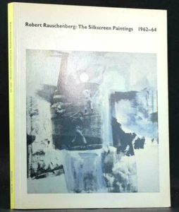 1990 ""Robert Rauschenberg Siebdruckmalerei 1962-64" WHITNEY Ausklappbarungen TOMKINS - Bild 1 von 12