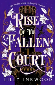 Lilly Inkwood - Rise of the Fallen Court *NEW* + FREE P&P - Imagen 1 de 1