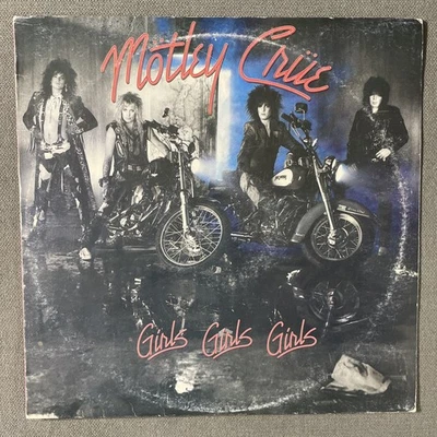 Motley Crue Girls Girls Girls Original 1987 LP Vinyl Record W/ Inner Sleeve - Image 1 of 4