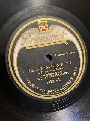 Al Bernard Carl Fenton Orchestra I'm Just Too Mean To Cry  Brother Low Down 2173 - Image 1 of 4