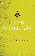 Oswald Chambers If Ye Shall Ask (Paperback) (UK IMPORT)