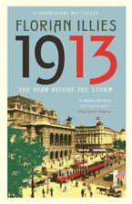 1913: The Year before the Storm by Illies, Florian Book The Fast Free Shipping