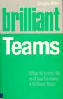 3531190 - Brilliant Teams : What To Know Do And Say To Make A Brilliant Team - D