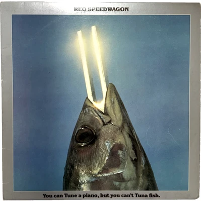 REO SPEEDWAGON - You Can Tune A Piano, But You Can’t Tuna Fish LP 1978 EX Sleeve - Image 1 of 4
