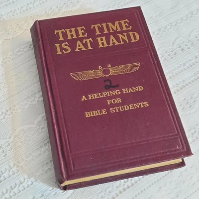 THE TIME IS AT HAND 1915 Studies in The Scriptures 2, Watchtower, Winged, JW.org - Image 1 of 4