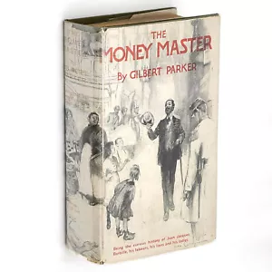 Money Master GILBERT PARKER 1915 First Edition Silent Film Novel Set in Quebec - Imagen 1 de 6