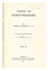 MARSHALL, GEORGE, (1869-1950) Fonts in Herefordshire / illustrated with 200 phot