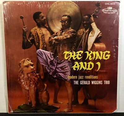 THE GERALD WIGGINS TRIO The King And I LP CHALLENGE CHL-604 FRESH SOUND Jazz - Image 1 of 2