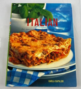 Italian the Essence of Mediterranean Cuisine Cookbook by Carla Capalbo - Picture 1 of 8