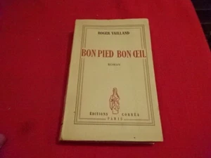 VAILLAND (Roger) - Bon pied, bon œil.  - Picture 1 of 5