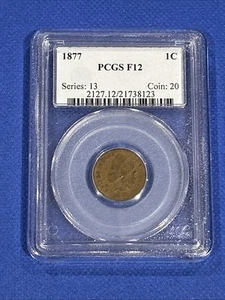 1877 Indian Head PCGS F12 Penny 1¢ - Picture 1 of 4
