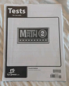 BJU Press Math 2 Tests 4th Edition 512814 Fourth Edition Bob Jones Grade 2 Math - Picture 1 of 24
