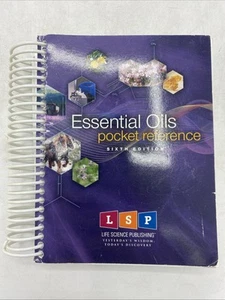 Essential Oils Pocket Reference by Life Science Publishing 6th Edition 2014 - Picture 1 of 15