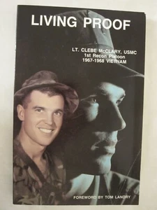 Living Proof: The Exciting Story of Vietnam Hero Lt. Clebe McClary - Picture 1 of 3