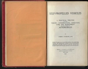 Self Propelled Vehicles autos & motorcycles by James Homans Theo Audel & co 1912 - Picture 1 of 11