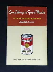 Vintage 1951 CAMPBELL's SOUP "Easy Ways to Good Meals" Advertising Cookbook - Picture 1 of 6