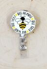 Be You Bumblebee Mental Health Bee Nurse Retractable Id Badge Reel Holder