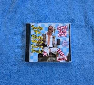 AXEL THE SOT Songs To Sing When You're Drunk CD 2008 Comedy Drinking Dr. Demento - Picture 1 of 4