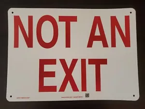Accuform Schilder 10" x 14" Kunststoff Sicherheitsschild "NOT AN EXIT" rot auf weiß EEXT911 - Bild 1 von 1